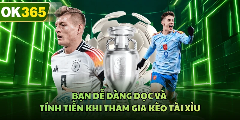 Bạn dễ dàng đọc và tính tiền khi tham gia kèo Tài Xỉu